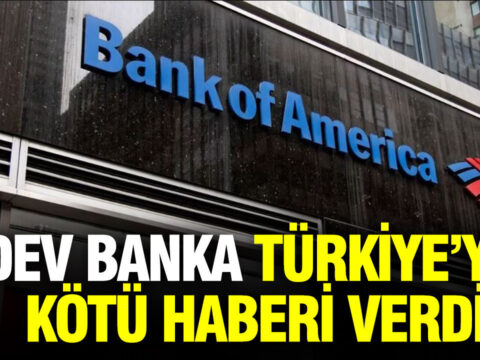 Bank of America, Türkiye için Enflasyon Tahminini Yükseltti